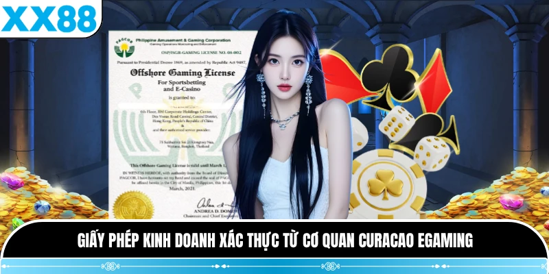 Giấy phép kinh doanh xác thực từ cơ quan Curacao eGaming