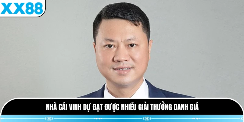 Nhà cái vinh dự đạt được nhiều giải thưởng danh giá